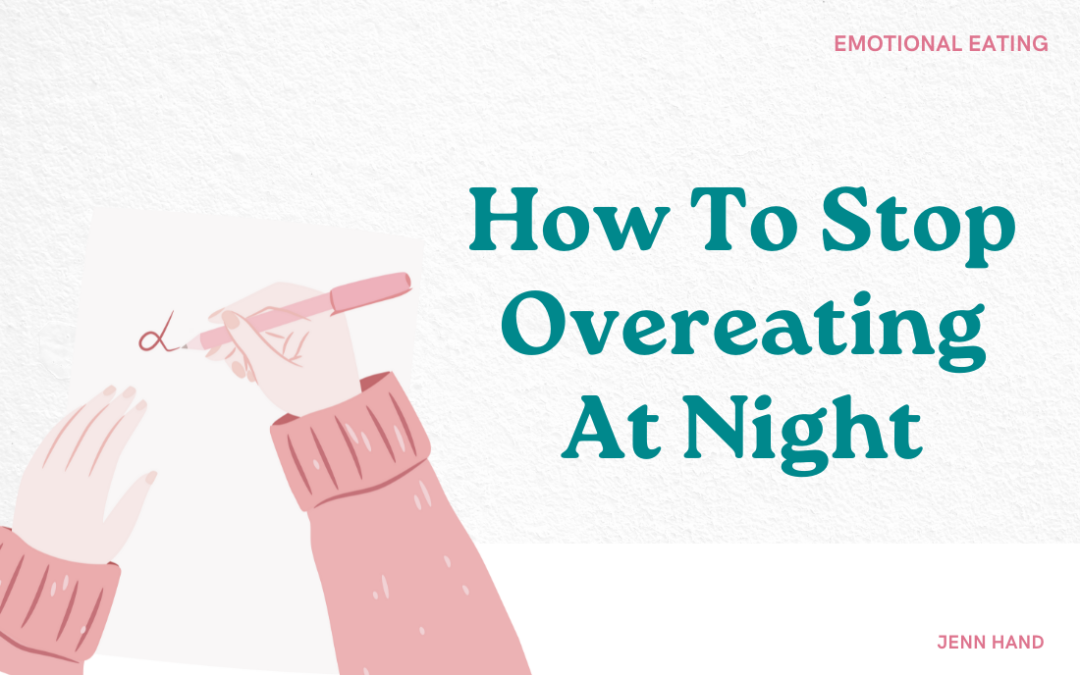 how to stop overeating at night