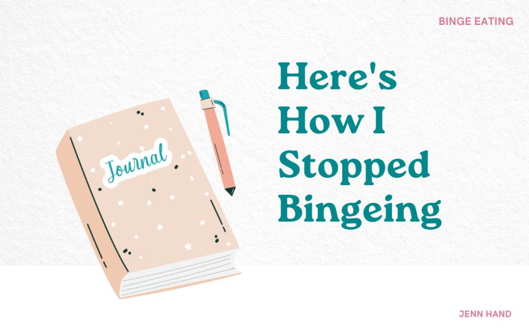 How to Stop Binge Eating. I Stopped Binge Eating, and You Can Too.