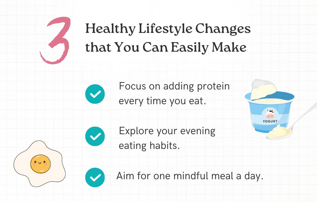 What Are 3 Healthy Lifestyle Changes that You Can Easily Make?