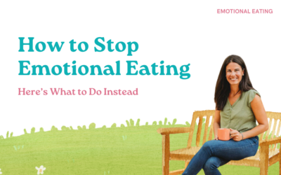 You CAN Stop Emotional Eating, and Here’s What to Do Instead