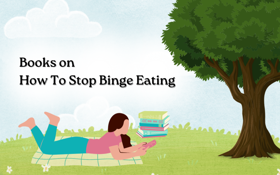 Books on How To Stop Binge Eating