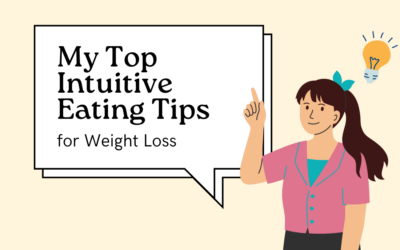 Intuitive Eating for Weight Loss Tips to Get You Started