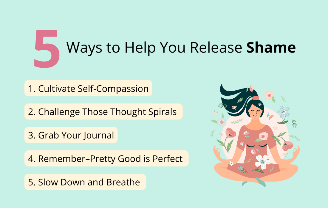 5 ways to help you release shame and let go!