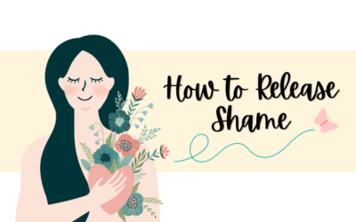 How to Release Shame
